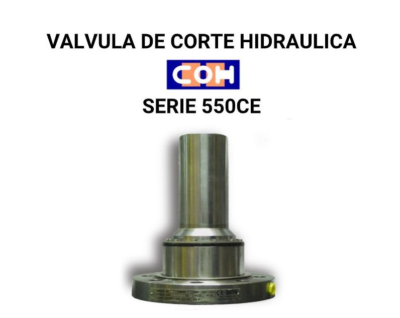 VALVULA DE CORTE HIDRAULICA COH SERIE 550CE