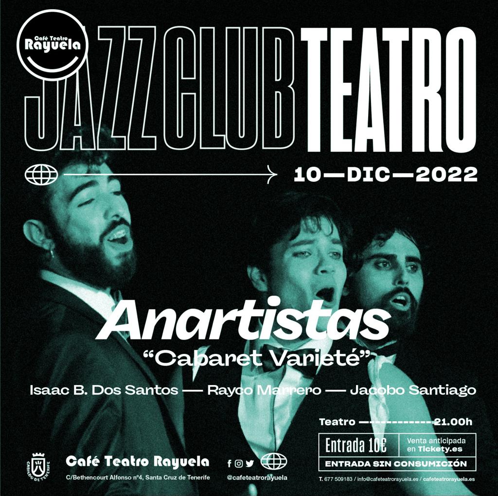 Cabaret Varieté, Anartistas Teatro