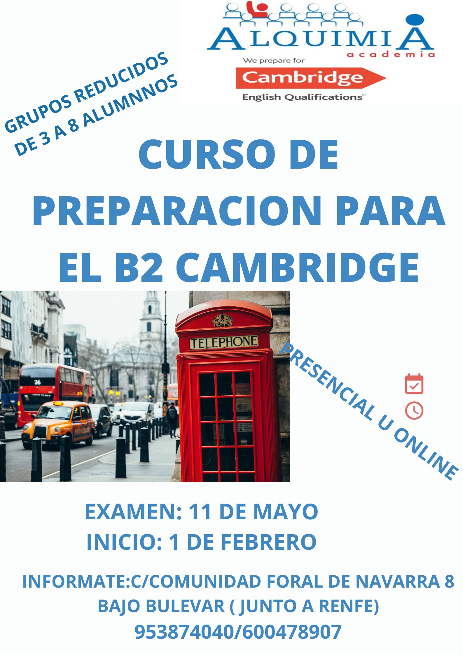 B2 INGLÉS. CAMBRIDGE EXAMEN 11 DE MAYO, PRESENCIAL U ONLINE