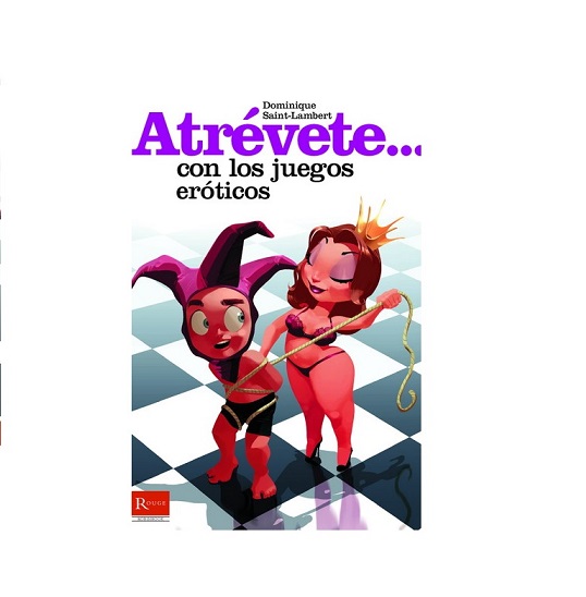 ATREVETE CON LOS JUEGOS EROTICOS