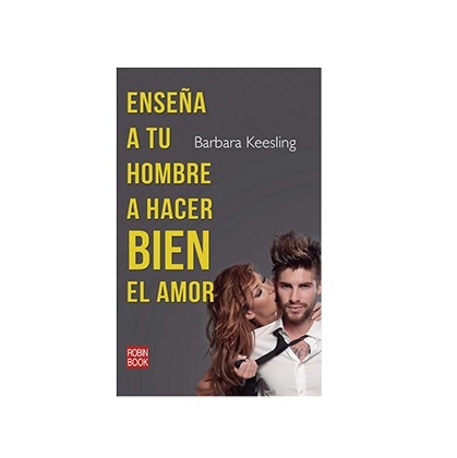 ENSEÑA A TU HOMBRE A HACER BIEN EL AMOR