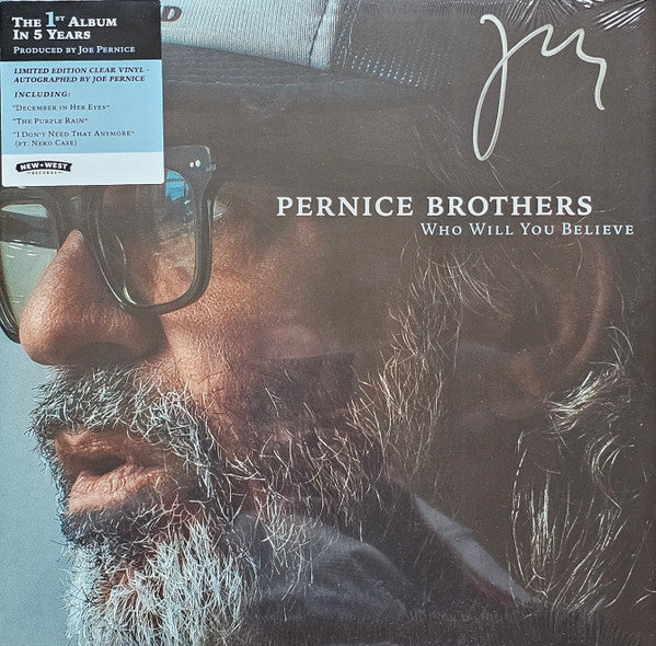 PERNICE BROTHERS "Who Will You Believe"