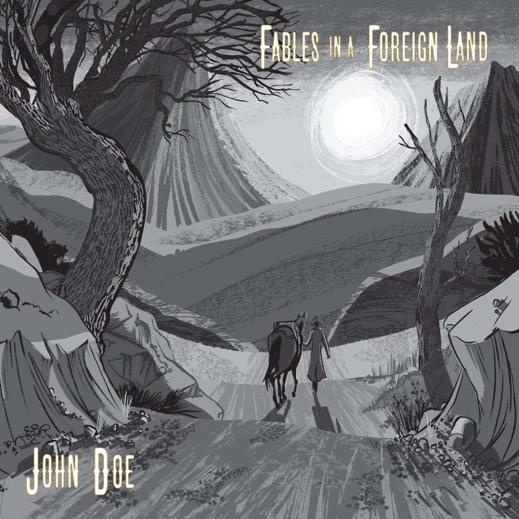 John Doe Folk Trio "Fables in a Foreign Land"