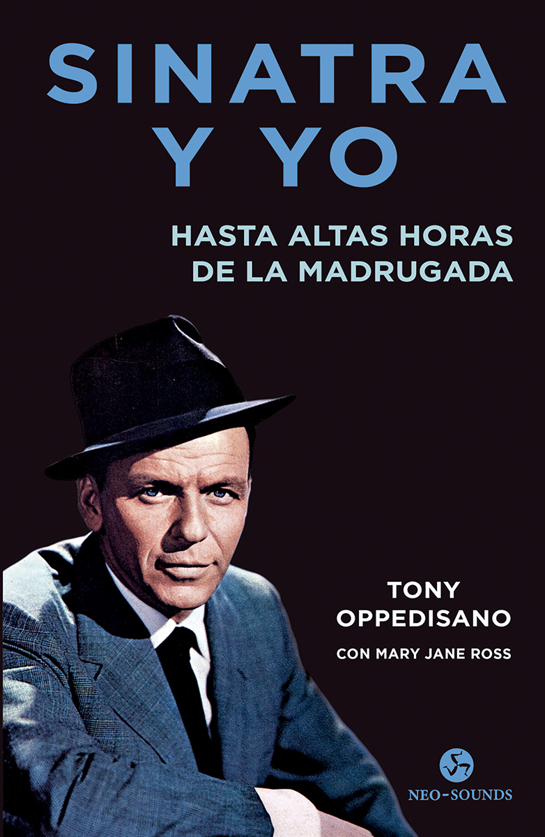 Tony Oppedisano "Sinatra y yo - Hasta altas horas de la madrugada"