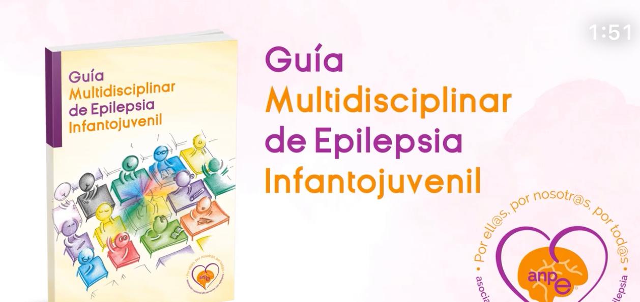 Primera Guía Multidisciplinar de Epilepsia Infantojuvenil