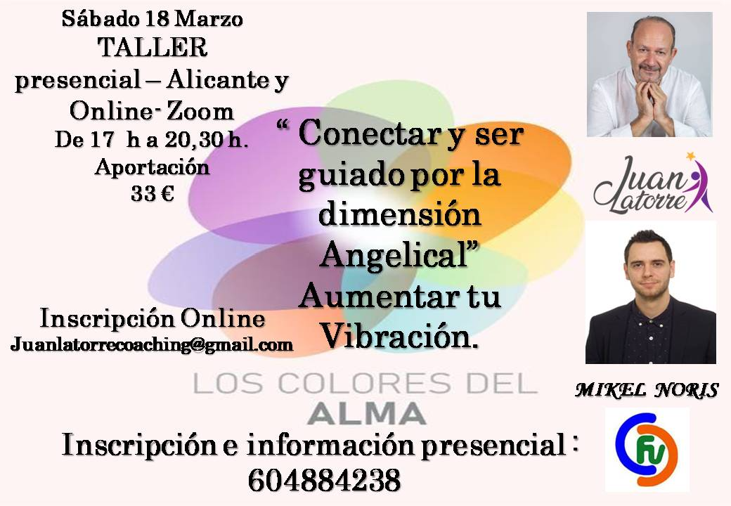 Conectar con los Ángeles ser guiado por la Divinidad Mikel Noris y Juan Latorre online y presencial en Alicante