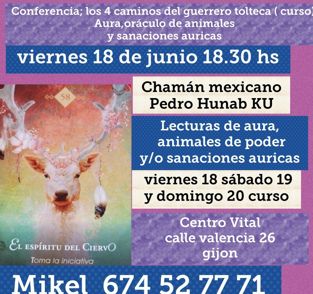 CONFERENCIA GRATUITA Chamán Mexicano PEDRO HUNAB KU Viernes 18 a las 18:30