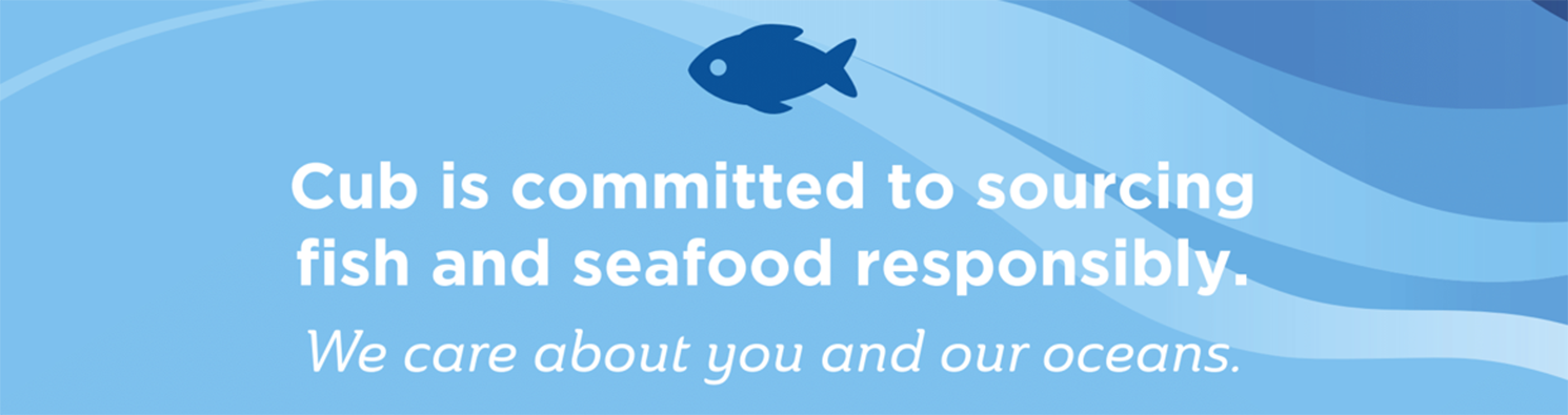 cub has responsibly sourced seafood 