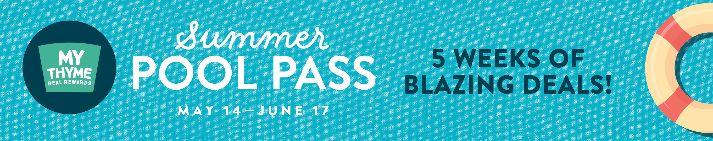 Summer pool pass. May 14 - June 17. 5 weeks of blazing deals!