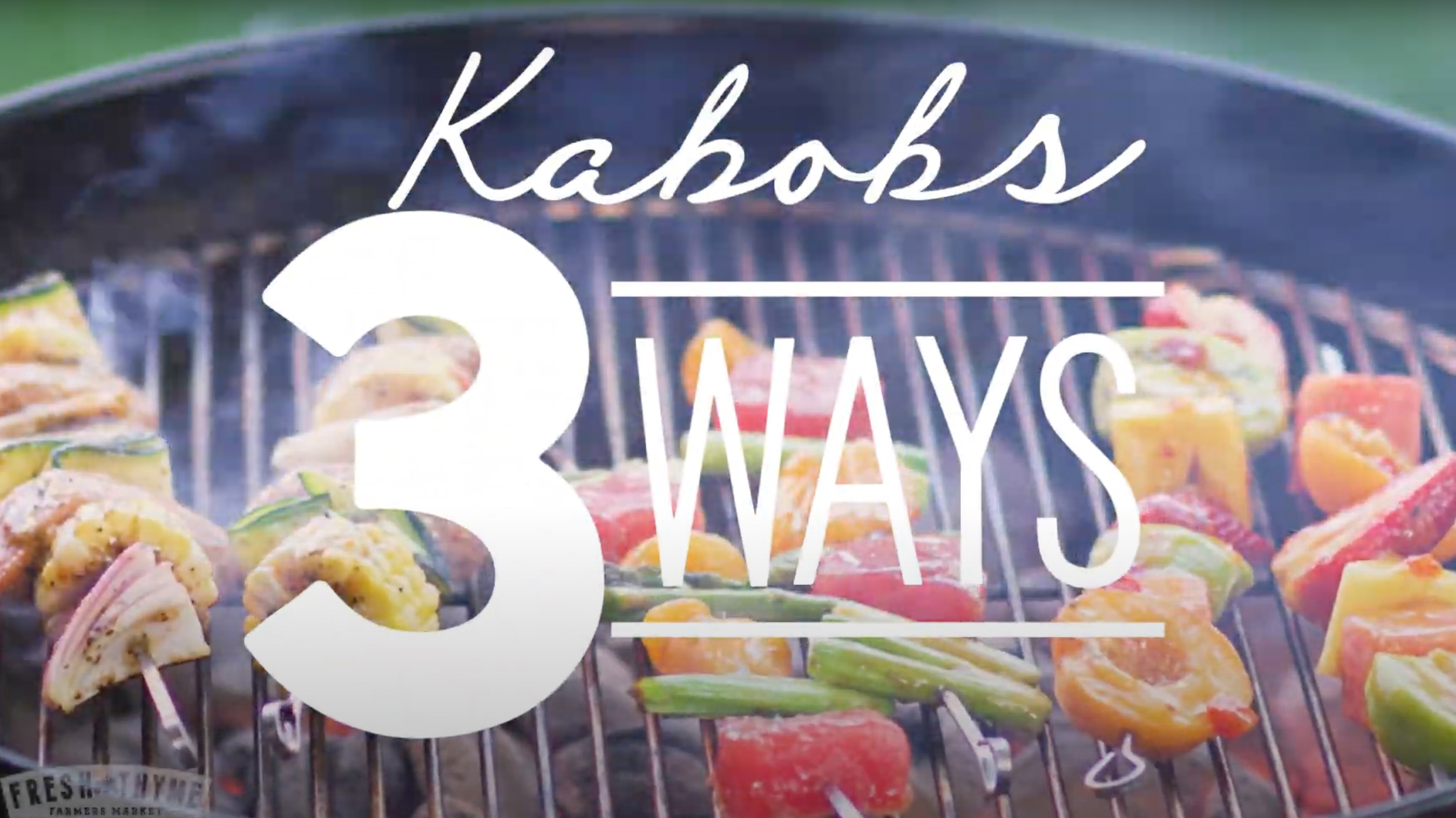 Learn How To Make Kabobs 3 Ways