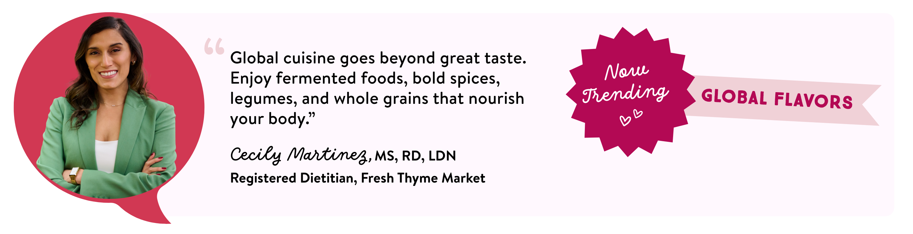 “Global cuisine goes beyond great taste. Enjoy fermented foods, bold spices, legumes, & whole grains""
