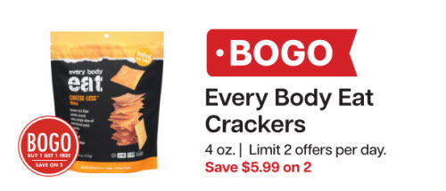 L&B Extras Members: BOGO Every Body Eat Cracker Thins 4 oz. (Limit 2 offers per day.) Expires 01/21/26