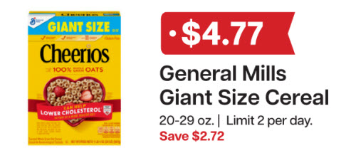 L&B Extras Members: $4.77 General Mills Giant Size Cereals 20-29 oz. (Limit 2) Expires 1/28/26