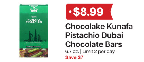 L&B Extras Members: $8.99 Chocolake Kunafa Dubai Chocolate Bars 6.7 oz. (Limit 2) Expires 02/04/26