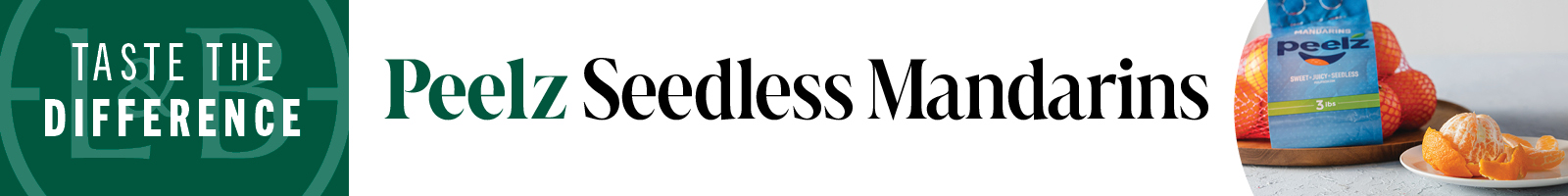 Peelz Seedless Mandarins: L&B Taste the Difference