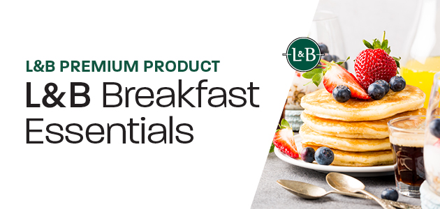 L&B Breakfast Essentials: L&B Premium Product