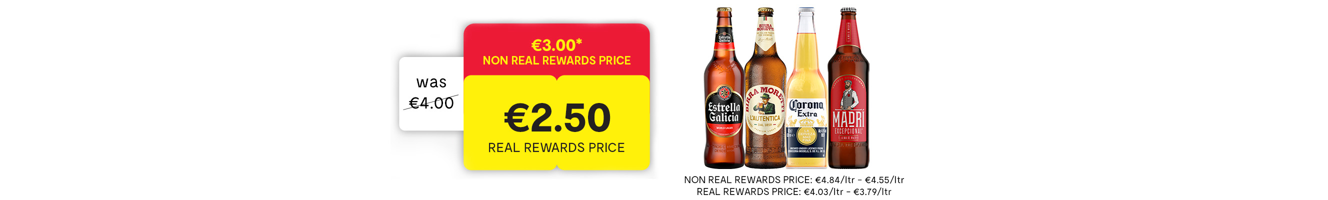 Moretti/Corona/Estrella Galicia/Madri Large Bottles