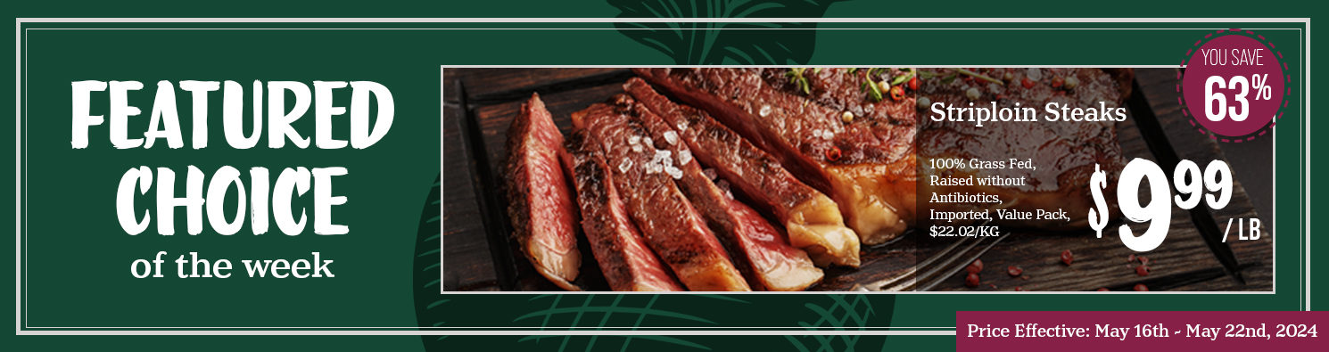 Featured Choice of the Week - Striploin Steaks