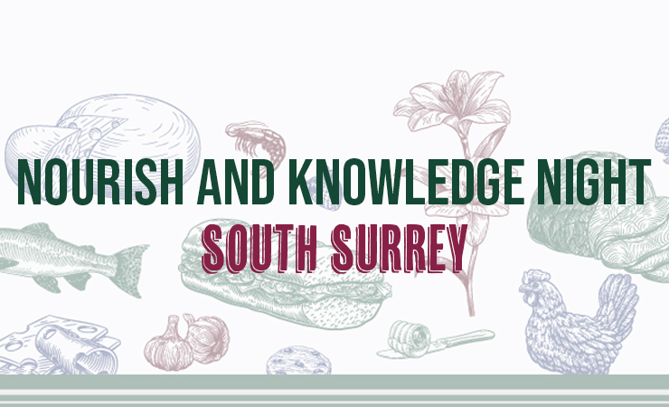 Nourish and Knowledge Night - South Surrey