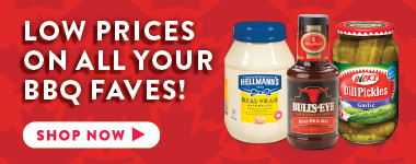 Low prices on all your BBQ Faves