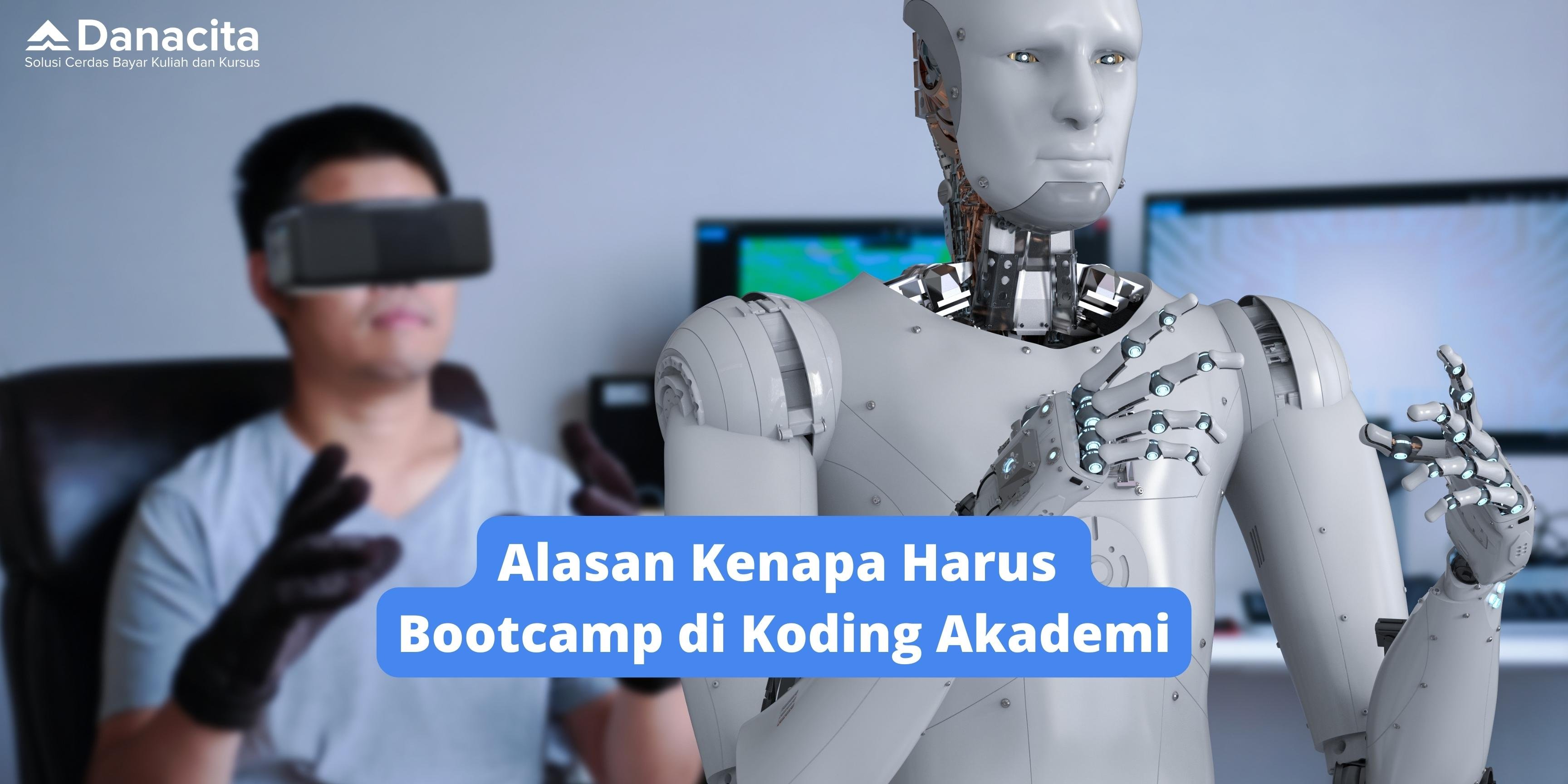 Alasan-Ikut-Bootcamp-Koding-Akademi-Bersama-Danacita