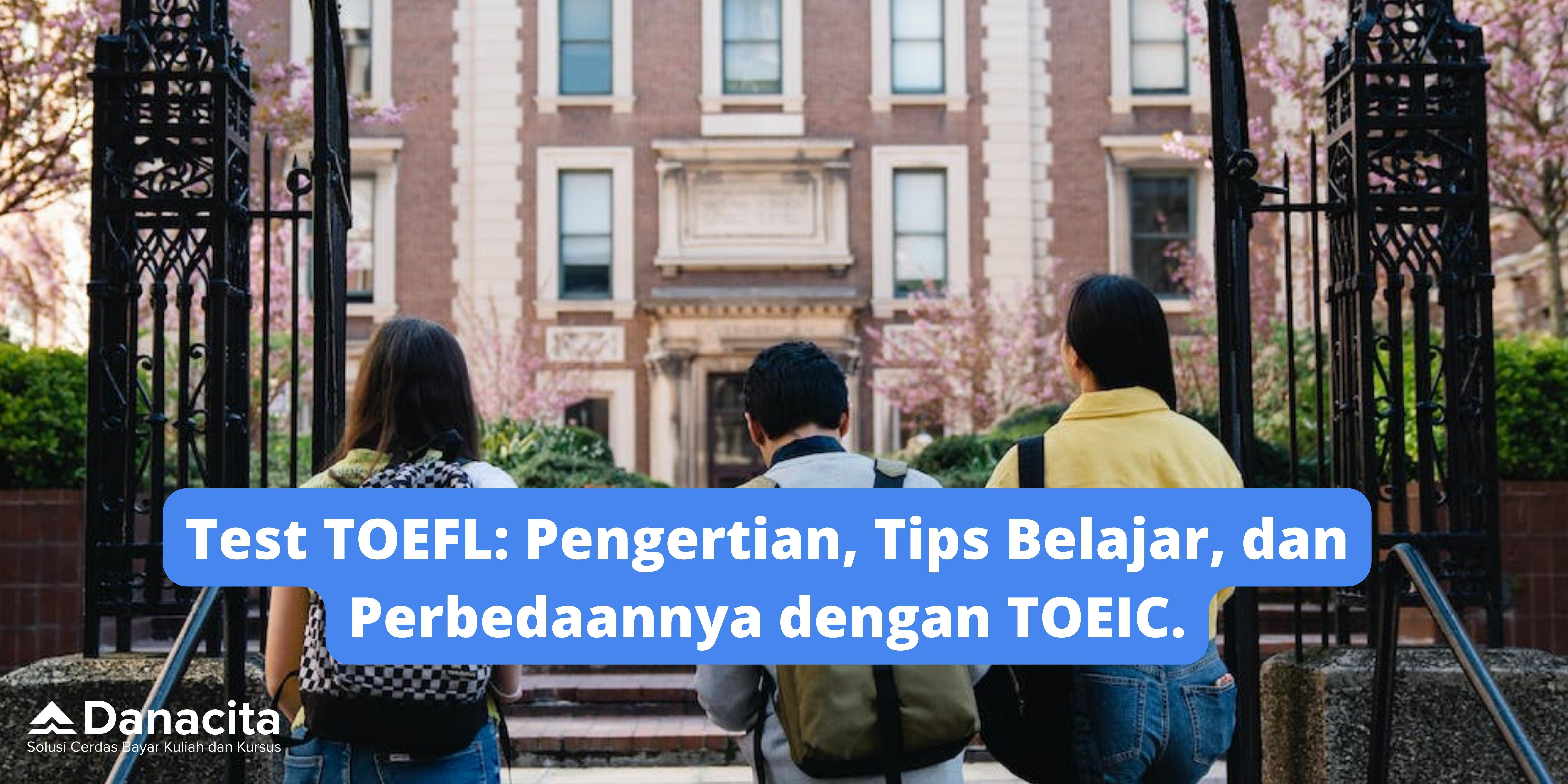 Blog-Danacita-Pengertian-Test-Toefl