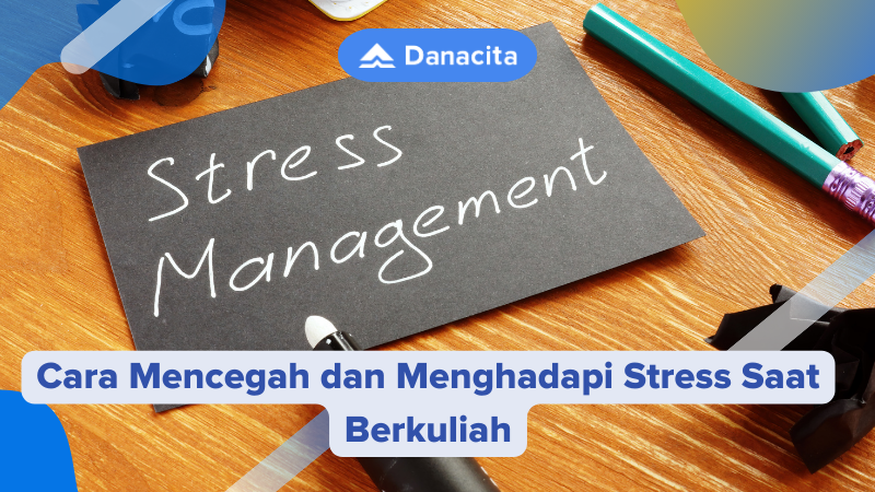 Cara Mencegah dan Menghadapi Stress Saat Berkuliah