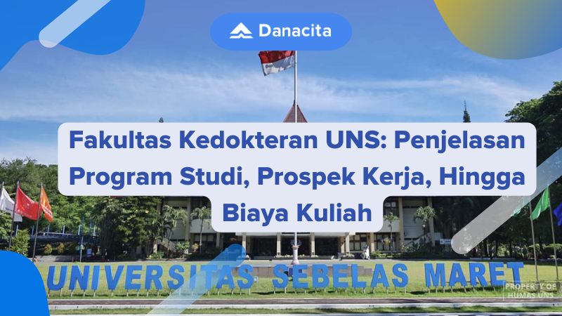 Fakultas Kedokteran UNS Penjelasan Program Studi, Prospek Kerja, Hingga Biaya Kuliah