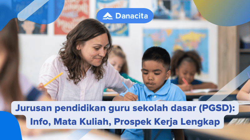 Jurusan Pendidikan Guru Sekolah Dasar (PGSD): Info, Mata