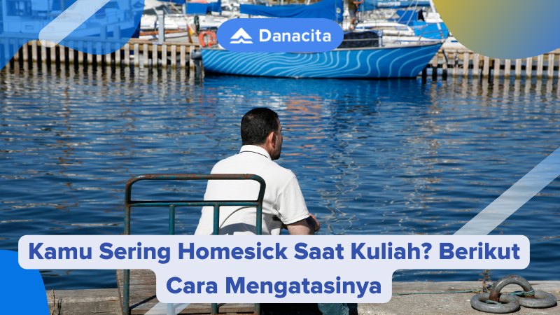 Kamu Sering Homesick Saat Kuliah Berikut Cara Mengatasinya