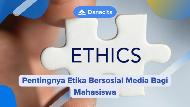 Pentingnya Etika Bersosial Media Bagi Mahasiswa