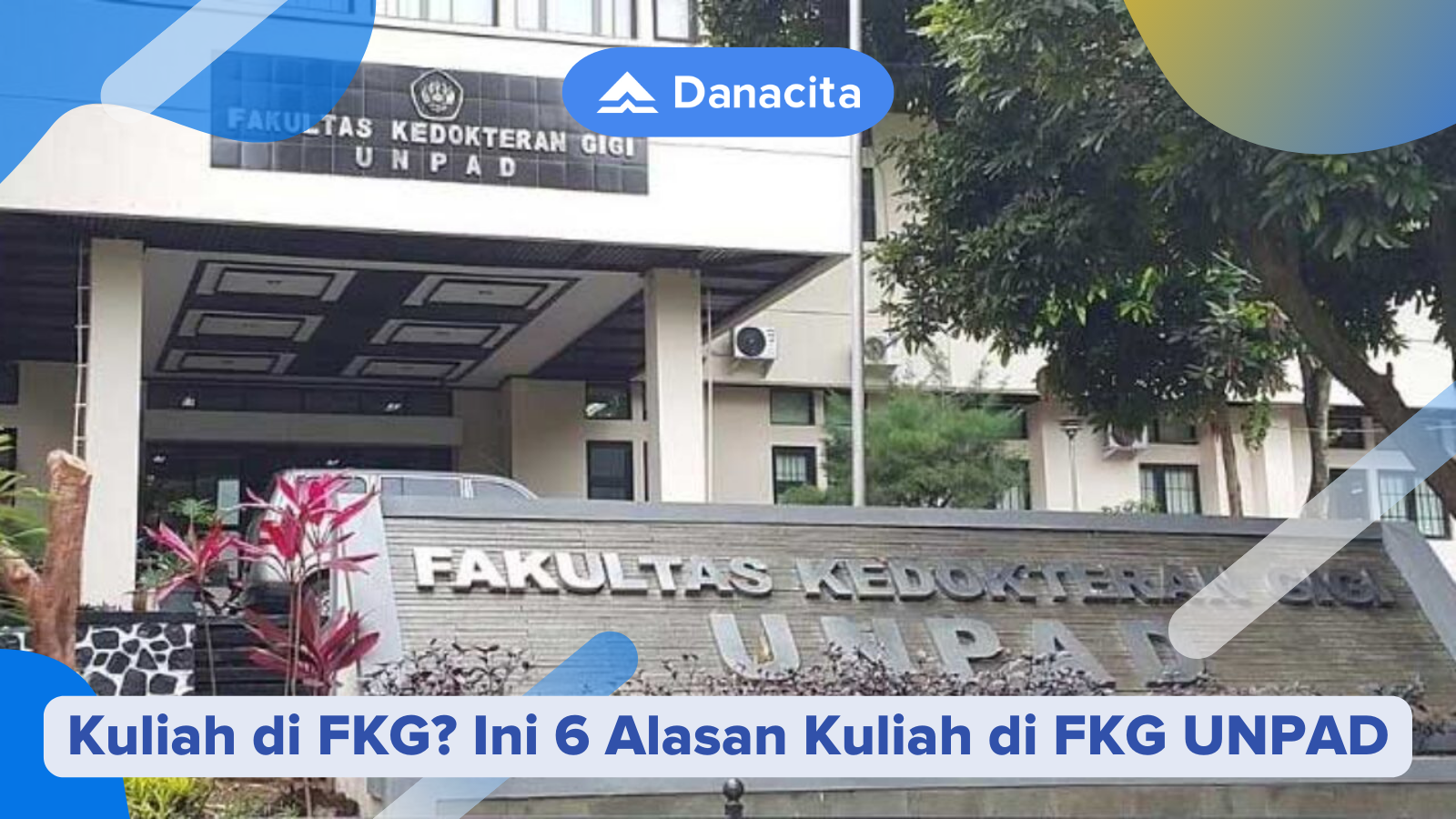 alasan-kuliah-di-fkg-unpad