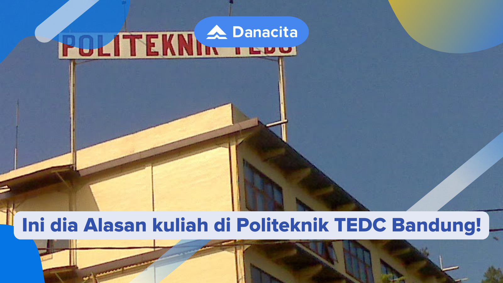 alasan-kuliah-di-politeknik-tedc-bandung