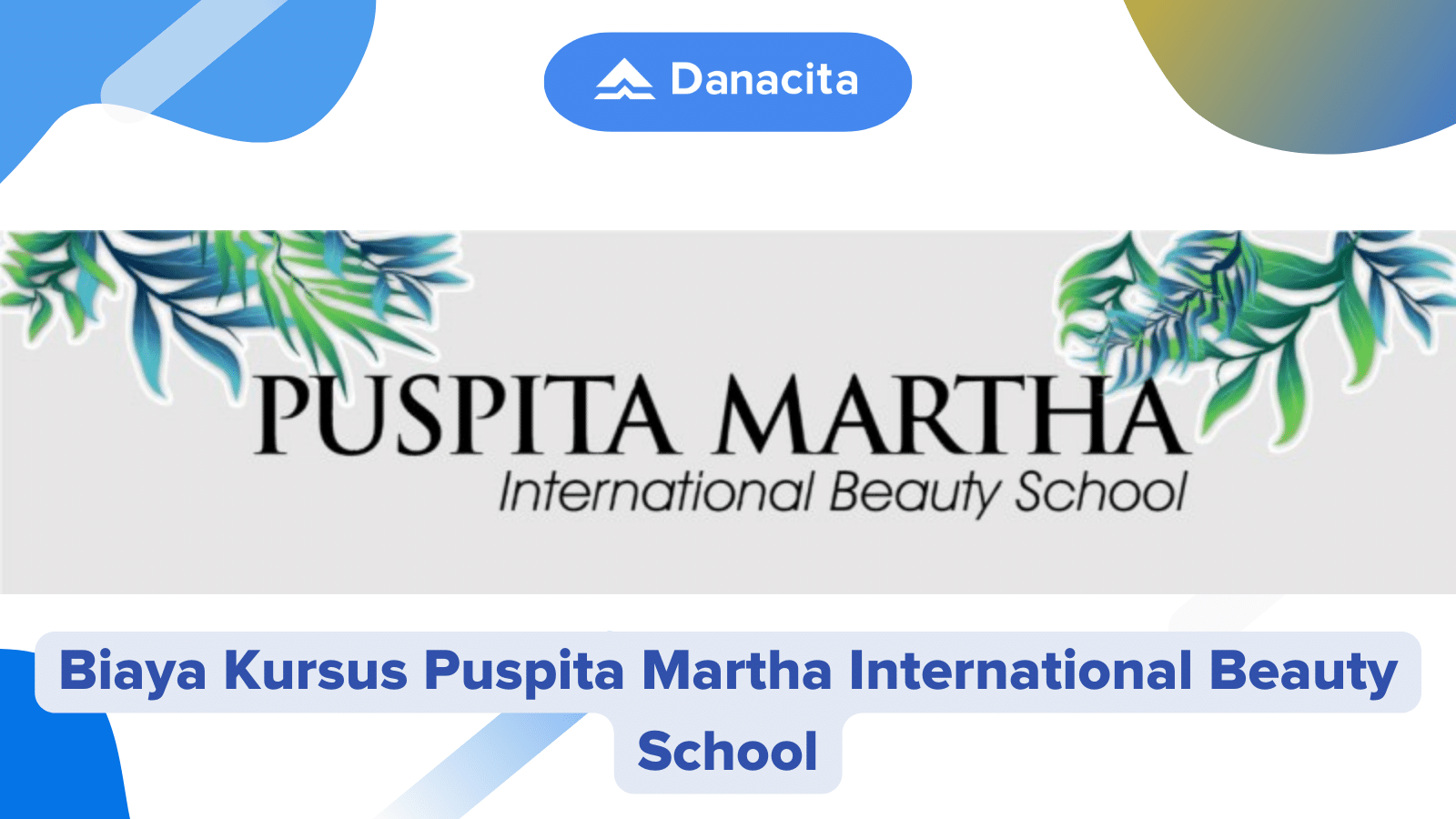biaya-kursus-Puspita-Martha-International-Beauty-School