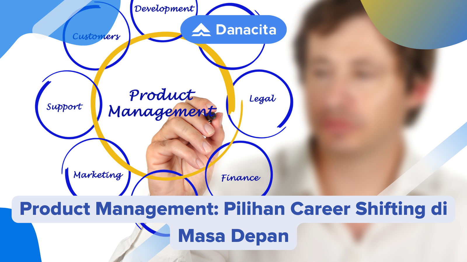 product-management-pilihan-career-shifting-di-masa-depan