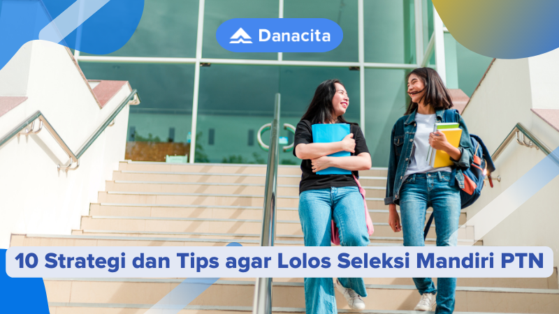 tips-lolos-seleksi-mandiri-ptn