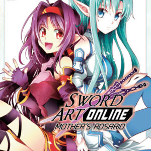 SWORD ART ONLINE: MOTHERS'S ROSARIO 03