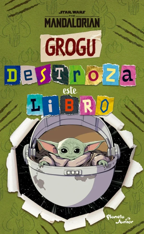 STAR WARS. GROGU. DESTROZA ESTE LIBRO