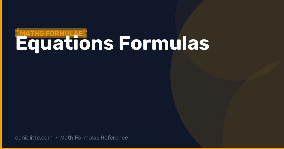 The Complete Equations and Inequations Formulas Guide: Linear ...