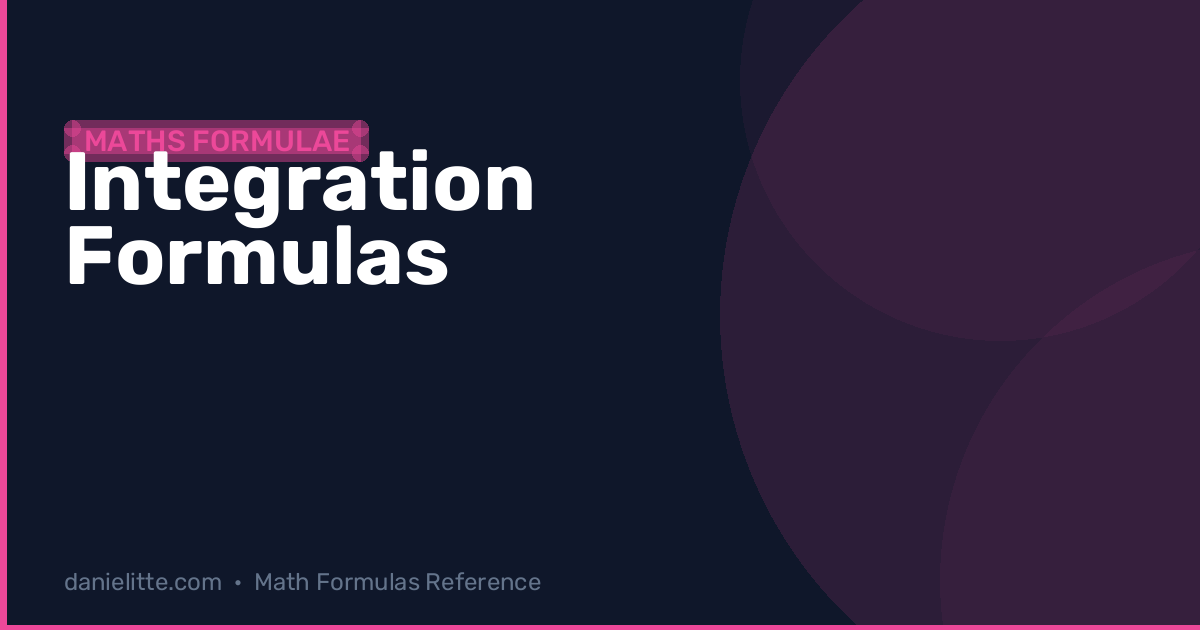 The Complete Guide to Integration Formulas: Indefinite, Definite, and ...