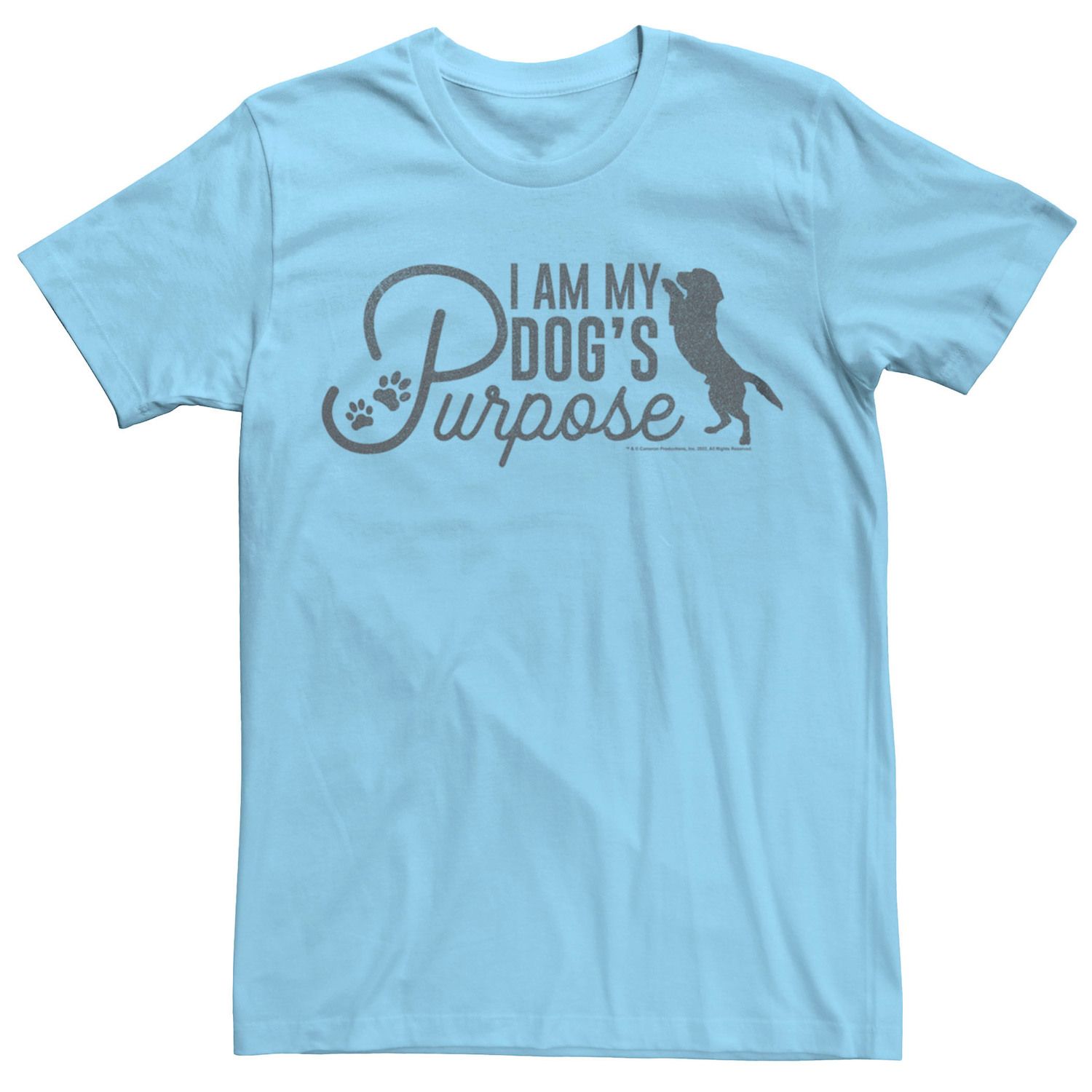 A Dog's Purpose I Am My Dog's Purpose Graphic Tee Unisex T-Shirt