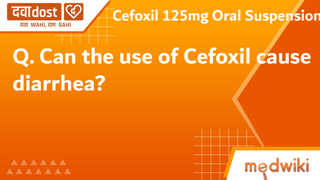 Cefoxil 125mg Oral Suspension Dynamic Laboratories Pvt Ltd Buy generic medicines at best