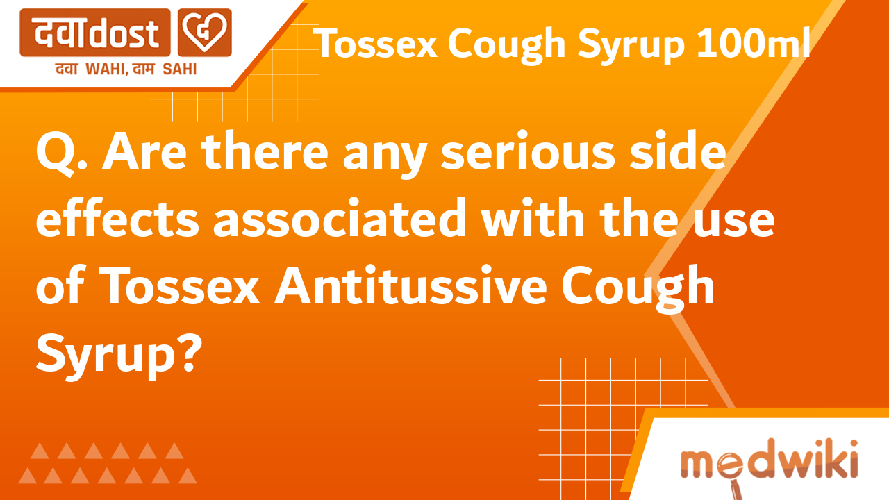 Tossex Cough Syrup 100ml Abbott Buy generic medicines at best price