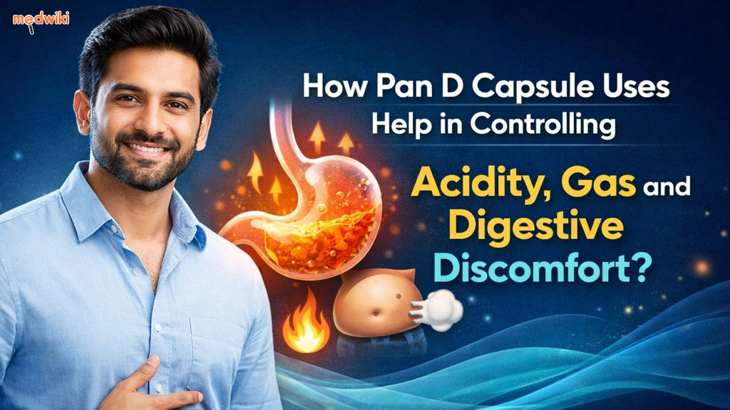 How Pan D Capsule Uses Help in Controlling Acidity Gas and Digestive Discomfort?