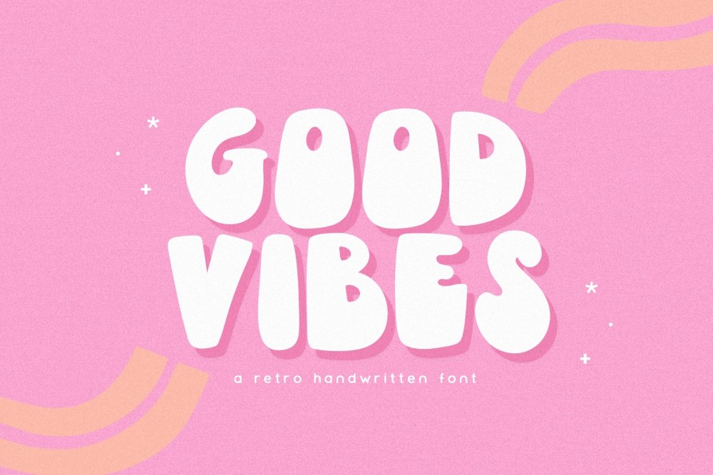 Good Vibes Bubble Letter Font