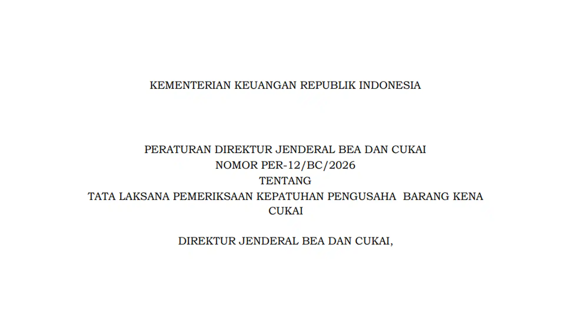DJBC Ubah Aturan Pemeriksaan Pengusaha Barang Kena Cukai