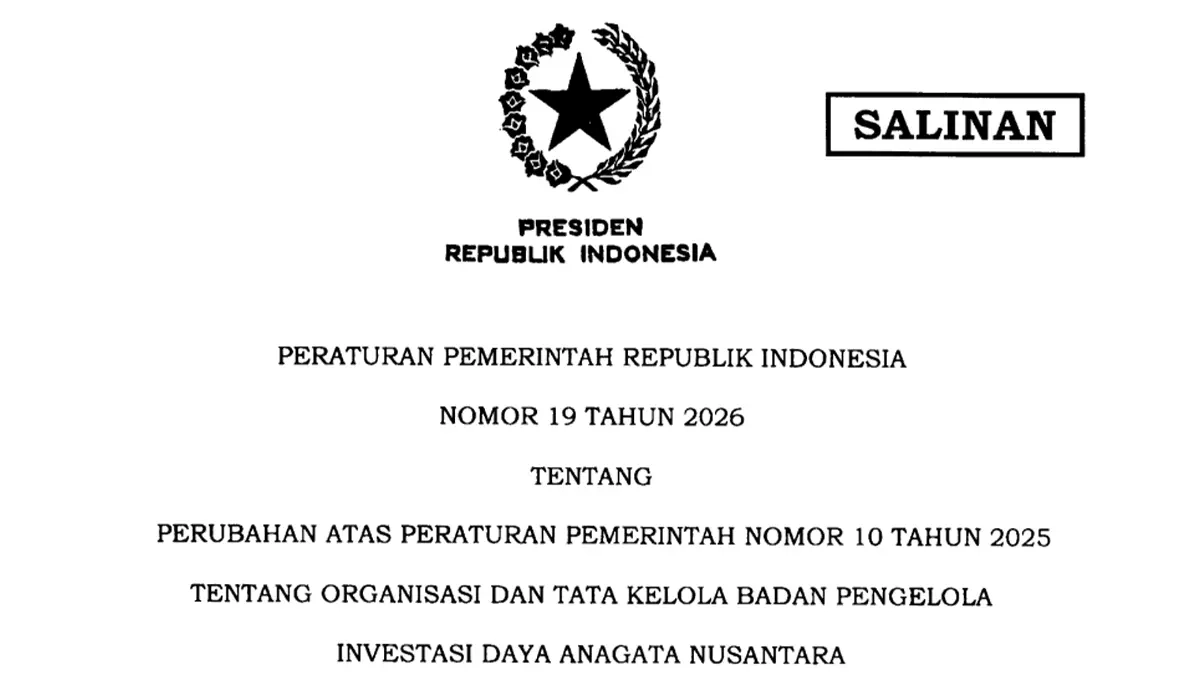 PP 19/2026 Buka Ruang bagi Danantara untuk Tambah Holding
