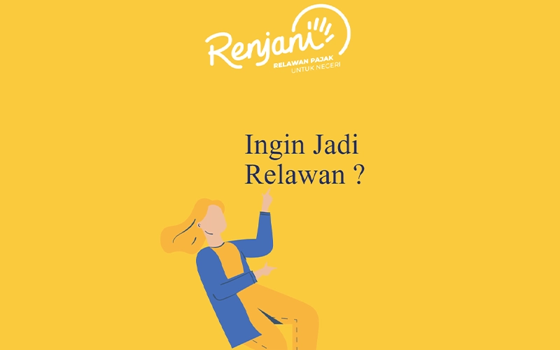 Pengumuman! DJP Perpanjang Periode Pendaftaran Program Relawan Pajak