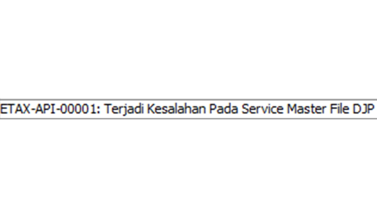 WP Upload FP di e-Faktur 4.0 Kena Reject, Tim IT DJP Kebut Perbaikan