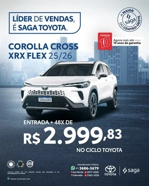 XRX Combustão 2026 - Líder de Vendas é Saga Toyota!!! Corolla Cross XRX 2.0 Flex 2026!!! XRX Combustão 2026 - Líder de Vendas é Saga Toyota!!! Corolla Cross XRX 2.0 Flex 2026!!!
